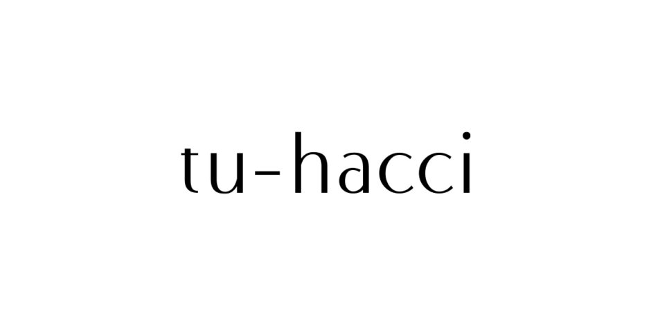 tu-hacci（ツーハッチ）